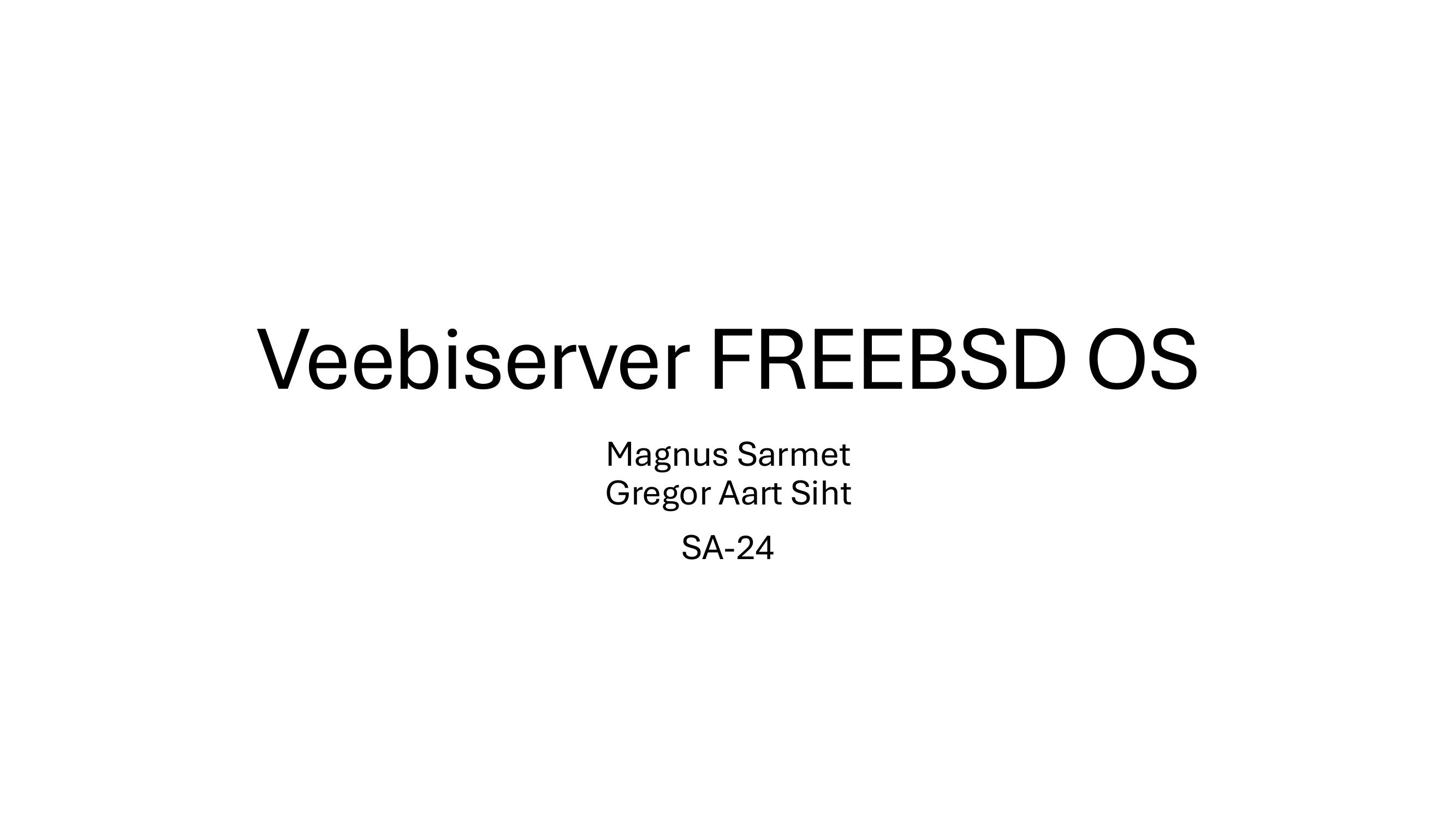 Veebiserver FreeBSD OS, eelvaade