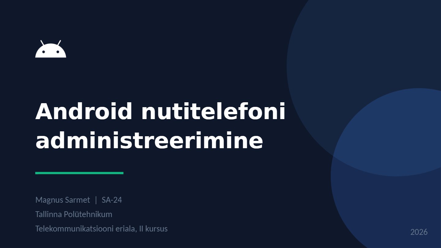 Nutitelefon administreerimine, eelvaade