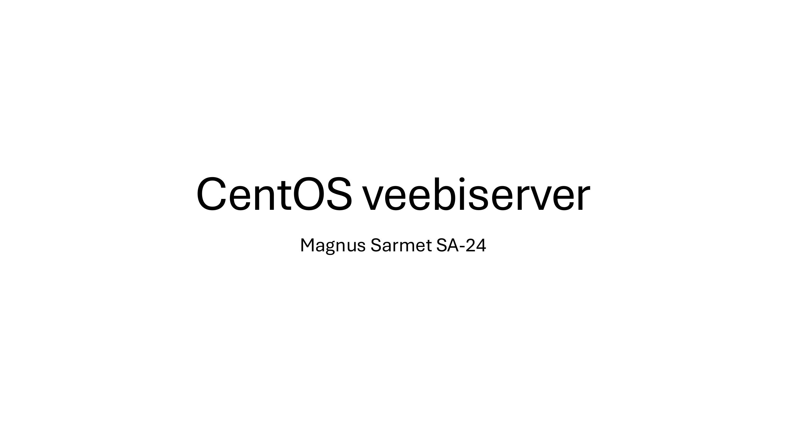 Veebiserveri paigaldamine CentOS, eelvaade